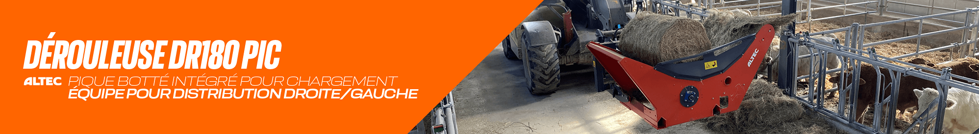 Dérouleuse 180 PIC